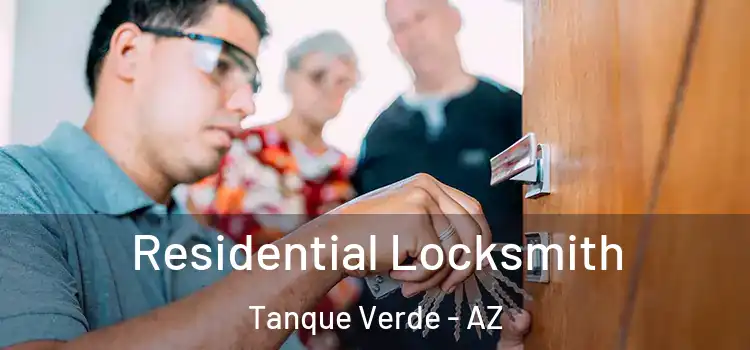  Residential Locksmith Tanque Verde - AZ